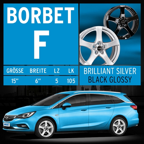 BORBET F ДЛЯ НОВОГО OPEL ASTRA KOMBI: ПРЕВОСХОДНАЯ КОМБИНАЦИЯ.